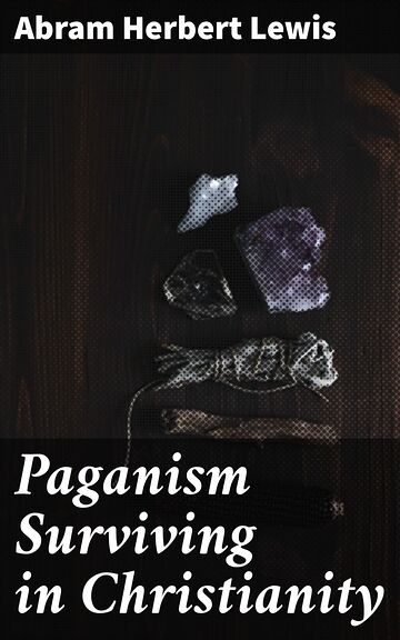 Paganism Surviving in...