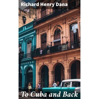 To Cuba and Back
