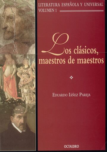Los clásicos, maestros de...