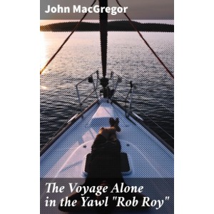 The Voyage Alone in the...
