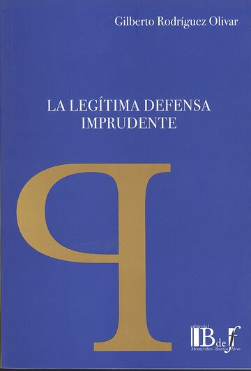 La legítima defensa imprudente