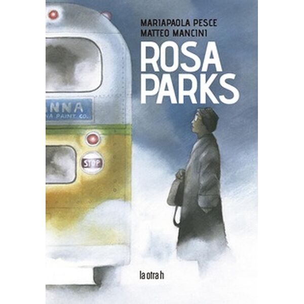 Rosa Parks (Historieta /...