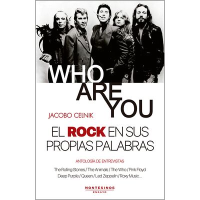 Who are you. El rock en sus...