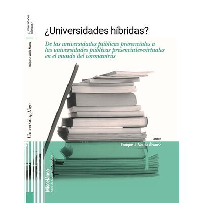 ¿Univerdidades híbridas? De...