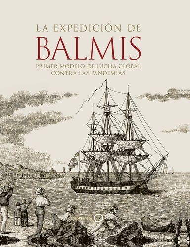 La expedición de Balmis....