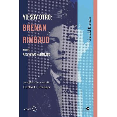 Yo soy otro: Brenan y Rimbaud