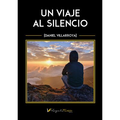 Un viaje al silencio