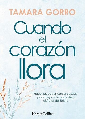 Cuando el corazón llora....
