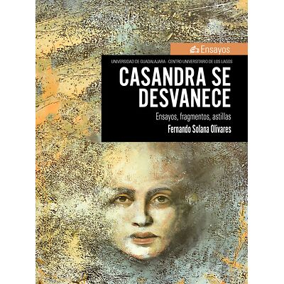 Casandra se desvanece