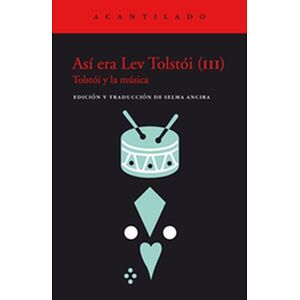Así era Lev Tolstói (III)