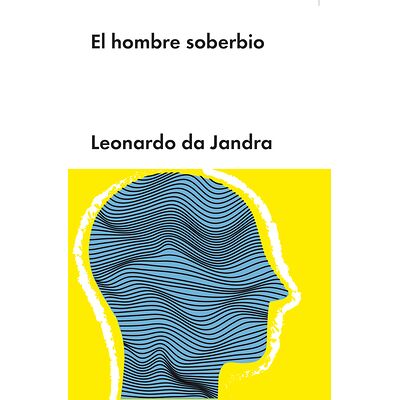 El hombre soberbio