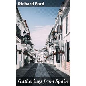 Gatherings from Spain