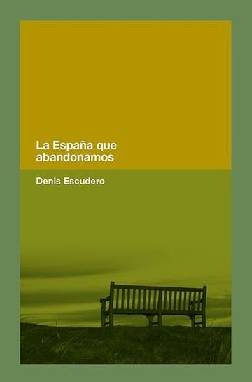 La España que abandonamos