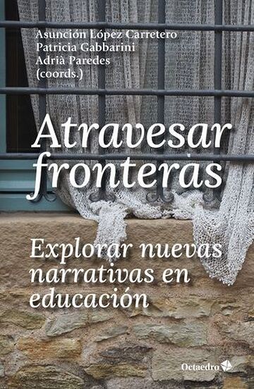 Atravesar fronteras,...