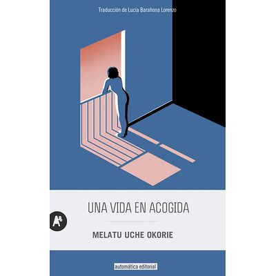 Una vida en acogida