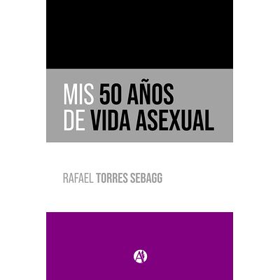 Mis 50 años de vida asexual