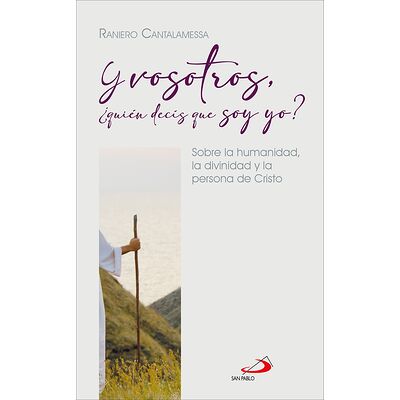 Y vosotros, ¿quién decís...