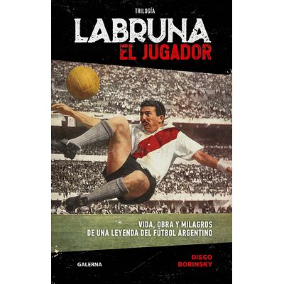 Labruna. El jugador