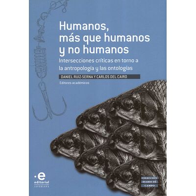 Humanos, más que humanos y...