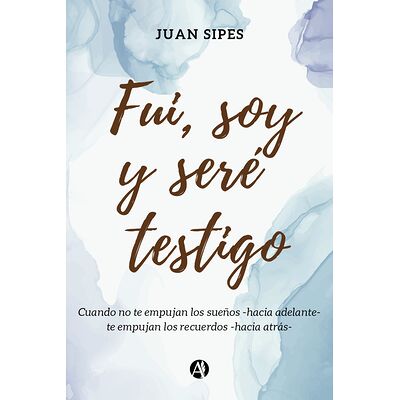 Fui, soy y seré Testigo