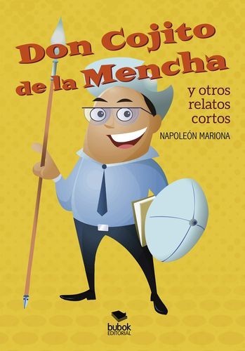 Don Cojito de la Mencha y...
