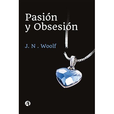 Pasión y Obsesión