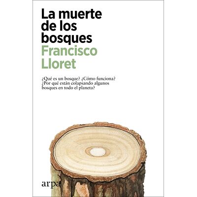 La muerte de los bosques