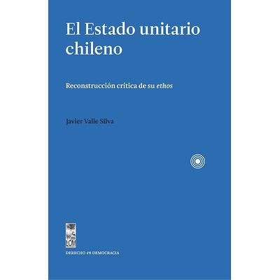 El Estado unitario chileno