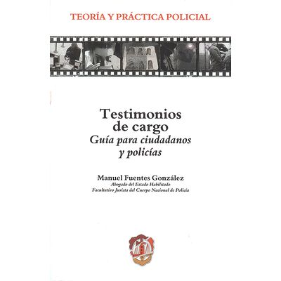 Testimonios de cargo. Guía...