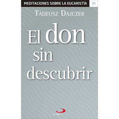 El don sin descubrir