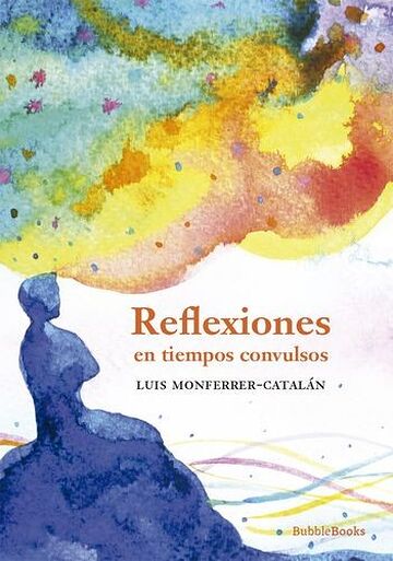 Reflexiones en tiempos...