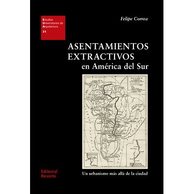 Asentamientos extractivos...