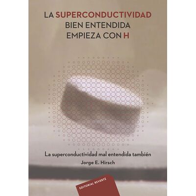 La Superconductividad bien...