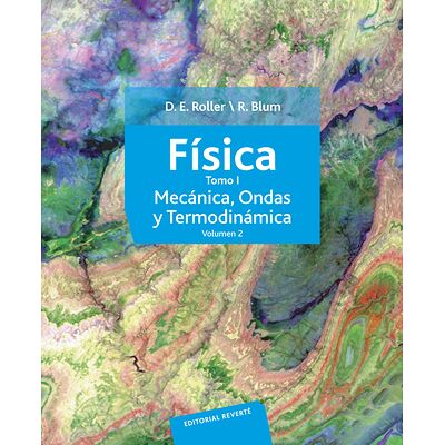 Física. Tomo I: Mecánica,...