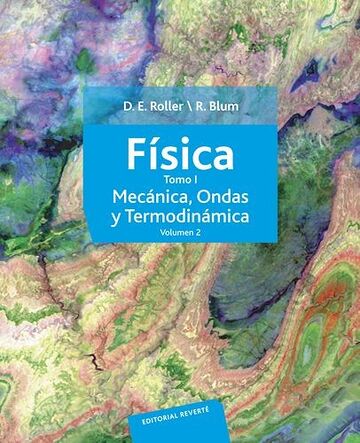 Física. Tomo I: Mecánica,...