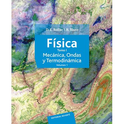 Física. Tomo I: Mecánica,...