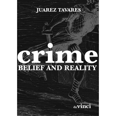 Crime: belief and reality