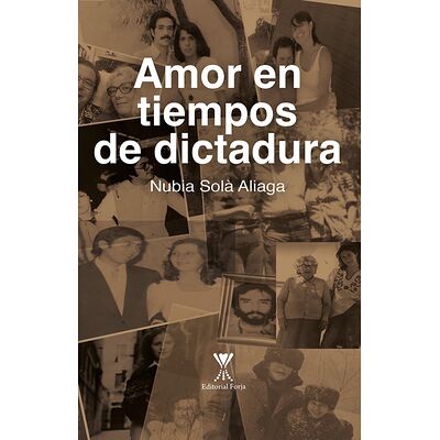 Amor en tiempos de dictadura