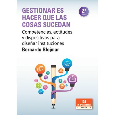 Gestionar es hacer que las...