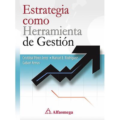 Estrategia como herramienta...