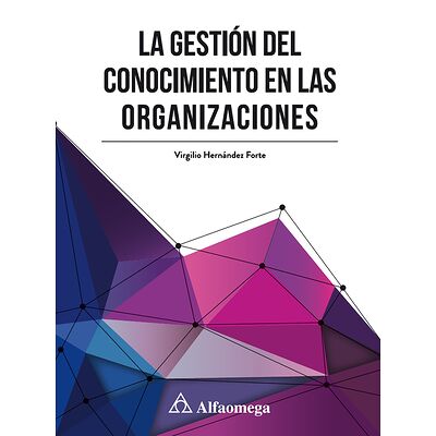 La Gestión del Conocimiento...