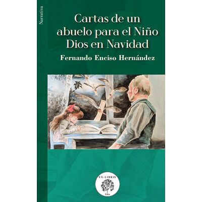 Cartas de un abuelo para el...