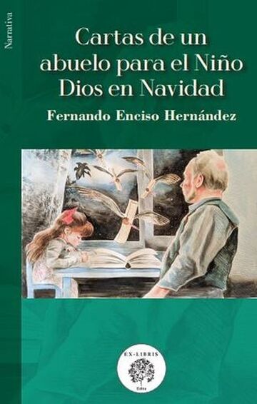 Cartas de un abuelo para el...