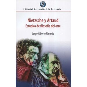 Nietzsche y Artaud....