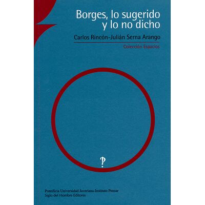 Borges, lo sugerido y lo no...