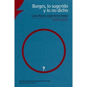 Borges, lo sugerido y lo no...