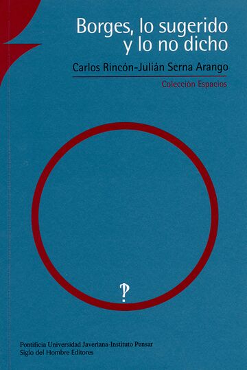 Borges, lo sugerido y lo no...