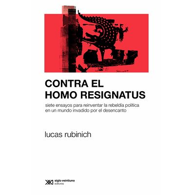 Contra el Homo Resignatus
