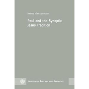 Paul and the Synoptic Jesus...