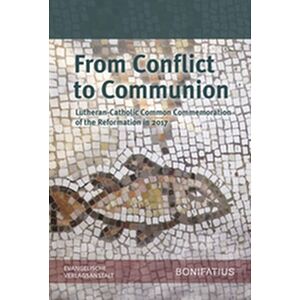 From Conflict to Communion...